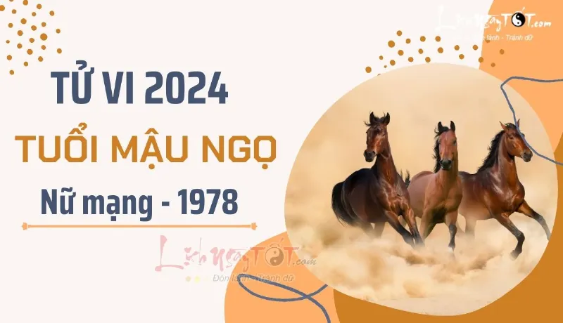 Tử vi 2024 tuổi Mậu Ngọ nữ mạng